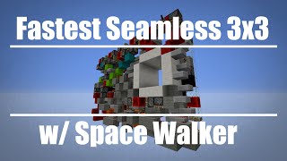 Fastest Seamless 3x3 Piston Door 1.5+ w/ Space Walker