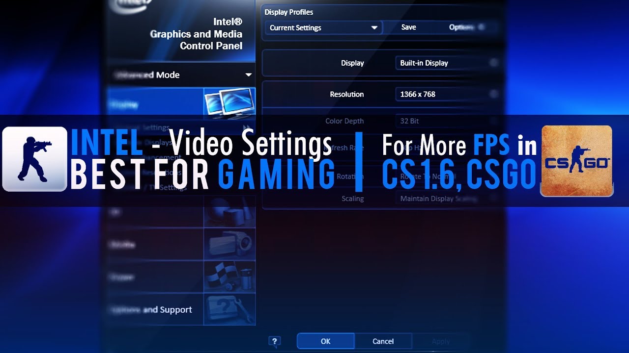 【INTEL】Video Settings ★ 2020 ★ Best For Gaming ★ For More FPS in For CS ...