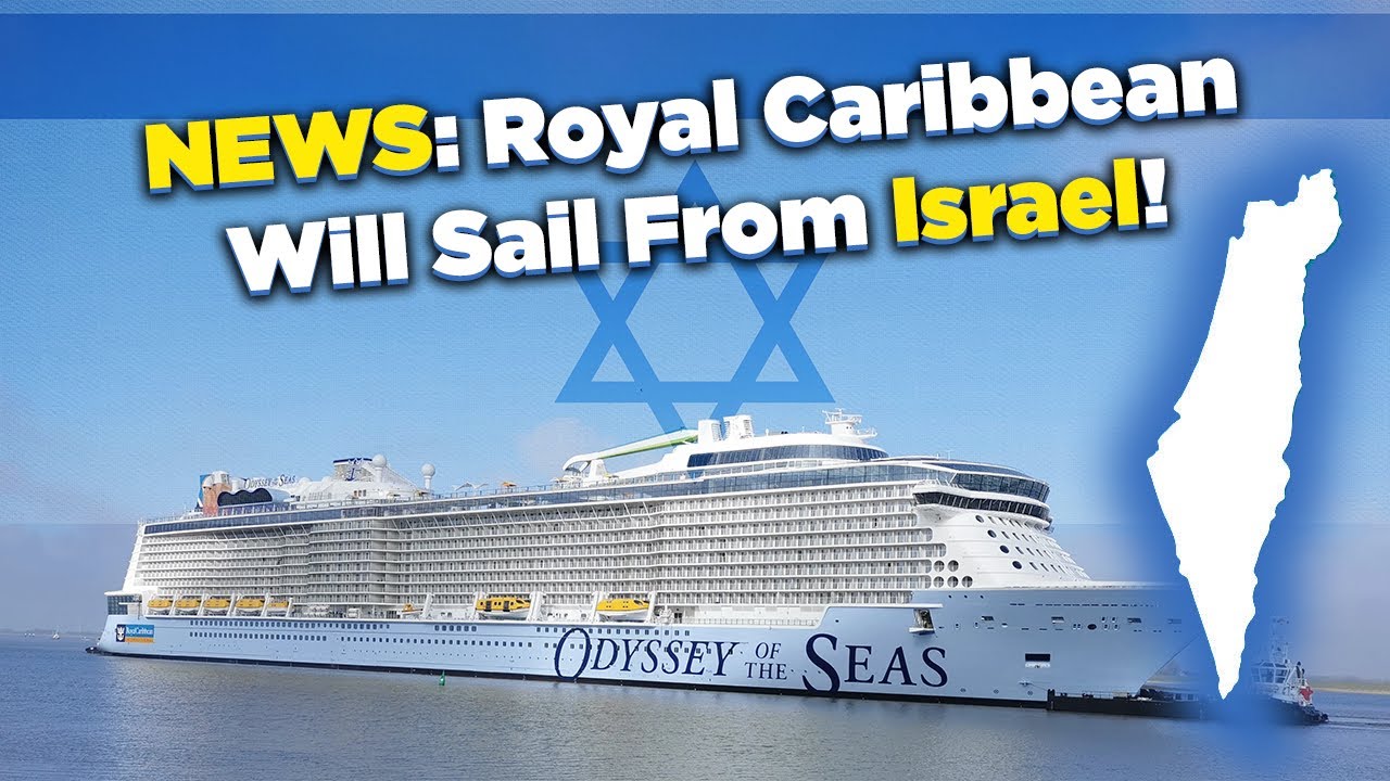 New Royal Caribbean Cruise Ship Will Sail From Israel With Only Fully Vaccinated Passengers Youtube
