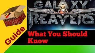 What You Should Know about Galaxy Reavers 1 screenshot 4