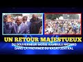 UN RETOUR MAJESTUEUX DU GOUVERNEUR KAMBULU DANS SA PROVINCE UN RETOUR MAJESTUEUX DU GOUVERNEUR KAMBULU DANS SA PROVINCE
