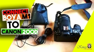 How To Connect BOYA M1 Mic To CANON 200D | KingsOfTechnology
