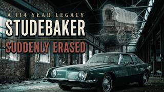The Rise and Fall of Studebaker
