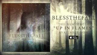 Blessthefall - Up In Flames (Official Stream) chords