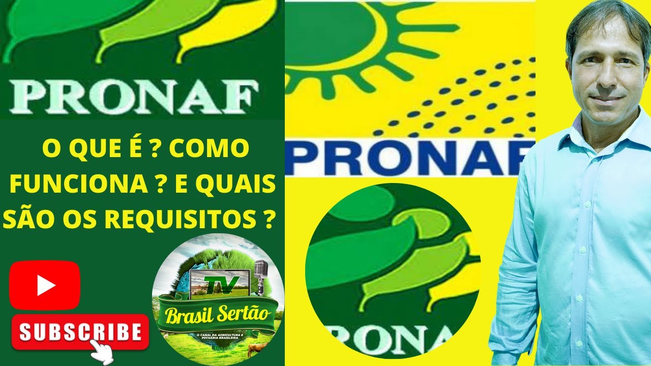 PRONAF/ O QUE É ? COMO FUNCIONA ? E QUAIS OS REQUISITOS ? - YouTube
