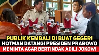 AKHIRNYA HOTMAN TEMUI PRABOWO‼️SUDAH SAATNYA BAPAK BERTINDAK UNTUK MARWAH PENEGAKAN HUKUM BANGSA INI