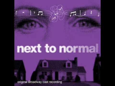 "I Dreamed A Dance" from 'Next to Normal' Act 1