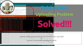 Solved An error occurred while uploading the sketch Arduino Nano Code  Upload Error avrdude stk500getsync attempt 1 of 10 not in sync  resp0x00  Robotics Technology  Cyber Security