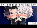 Mr. popular and bad boy || mini movie || Gacha life final || gay