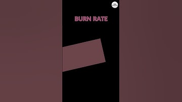 Startup Shorts - What is Burn Rate?