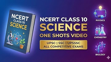 NCERT Class 10 Science Full Course | Complete Chapter Revision | UPSC | SSC | UPSSSC | All Exams
