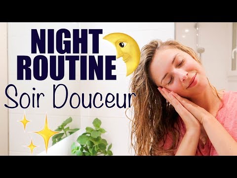 NIGHT ROUTINE :