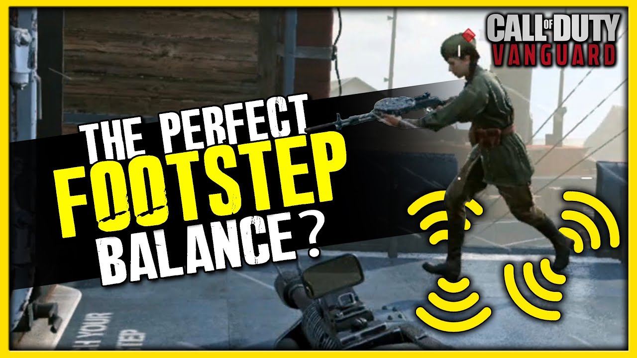 Footstep Audio Balance in Vanguard... (Feedback for Launch)
