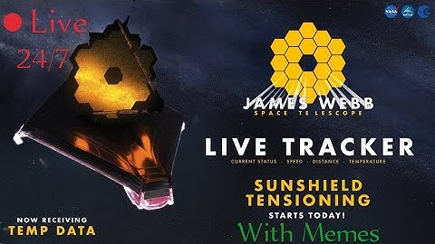 🔴 Live Tracking James Webb Space Telescope Temperature- NASA Tracking-James Webb Tracker Live #NASA