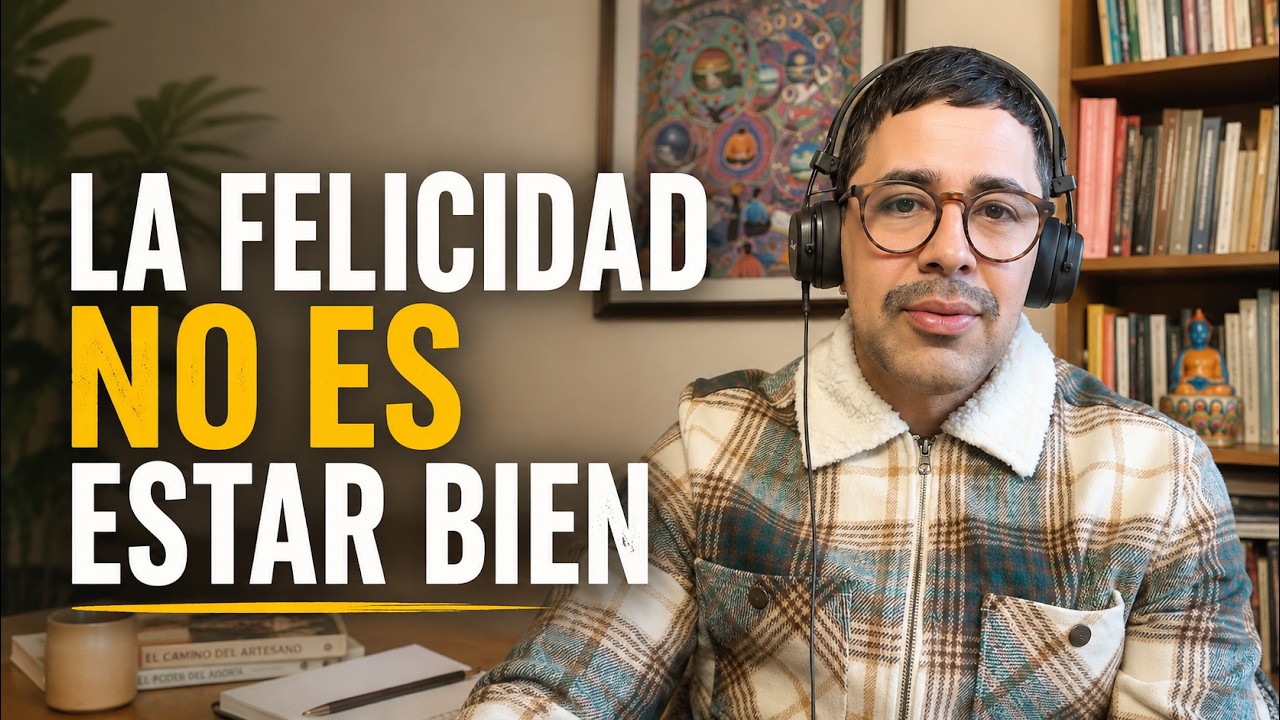 ¿Y si la FELICIDAD fuera otra cosa?