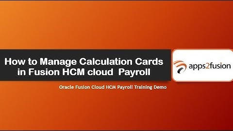 Manage Calculation Cards in Fusion HCM Cloud Payroll