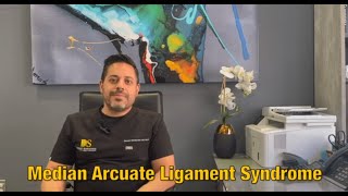MALS / Median Arcuate Ligament Syndrome Treatment | What is MALS? | Danny Shouhed MD