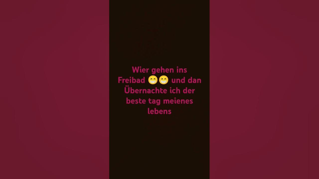 der beste Tags meines lebens YouTube