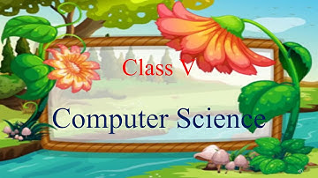 Ln 1 History of Computers part   4 Class 5 Computer Science