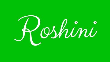 Learn how to Sign the Name Roshini Stylishly in Cursive Writing