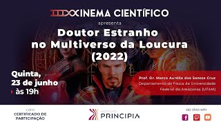 Cinema Científico: DOUTOR ESTRANHO NO MULTIVERSO DA LOUCURA