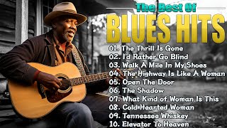 Best Classic Blues Music Of All Time - Relaxing Blues Songs - Best Of Blues Rock [ Lyric Album ]