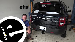 etrailer | Curt Class III Trailer Hitch Installation  2021 Ford Bronco Sport