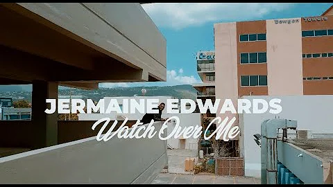 JERMAINE EDWARDS - WATCH OVER ME
