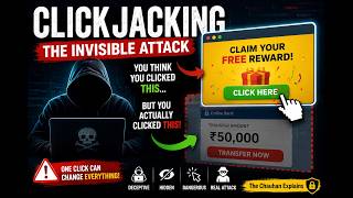 Clickjacking - A Deceptive Cyberattack