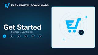 Getting Started with Easy Digital Downloads