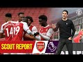 Scout Report | Manchester United v Arsenal | Premier League