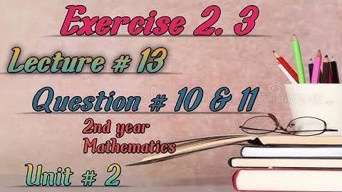 Exercise 2.3/Question no.10 and 11/Unit #2/ Differentiation/2nd year Maths/ in Urdu Hindi