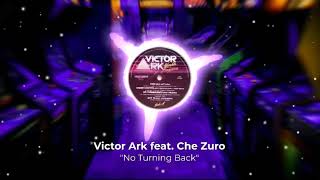 Victor Ark feat. Ché Zuro "NO TURNING BACK" (Radio Edit) Synthwave 2018 - Official Audio