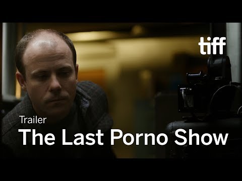 THE LAST PORNO SHOW Trailer | TIFF 2019