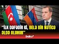 Ceyhun Bayramov Ermənistanla birbaşa danışıqların əhəmiyyətindən danışdı