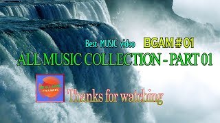 ALL MUSIC COLLECTION - PART 01 - BGAM 01