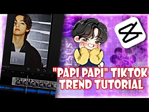 "PAPI PAPI" TIKTOK TREND | CAPCUT TUTORIAL