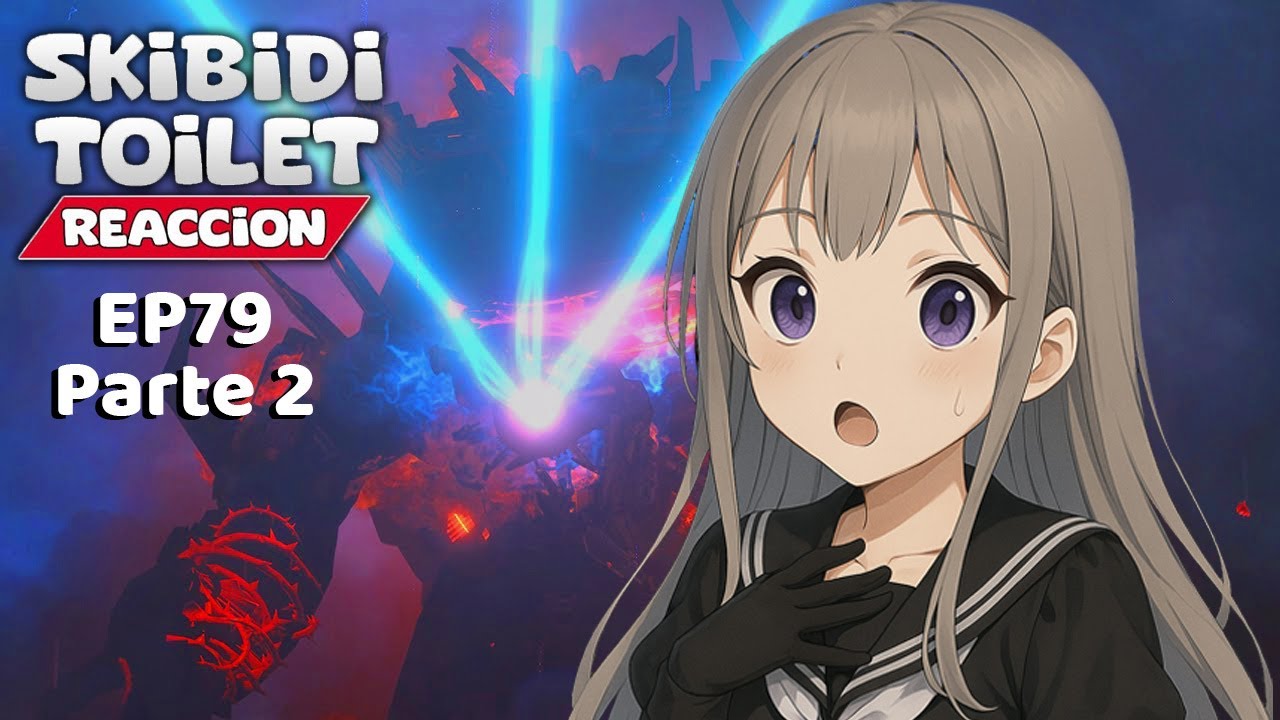 EL TITAN TV es PELIGROSISIMO😱- MI REACCION a SKIBIDI TOILET 79 (parte 2)