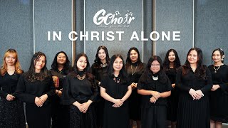 GLOW Choir - In Christ Alone (Dalam Kristus)