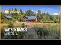 Watson Ranch | Manton, California