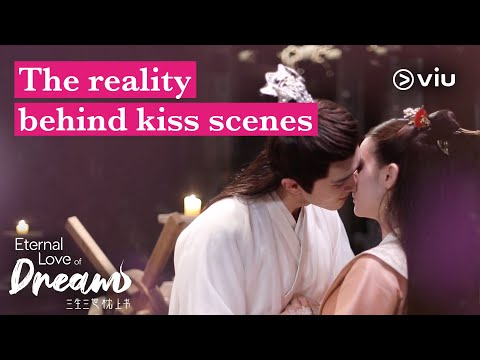 【BTS】How many NGs does it take to kiss? | Eternal Love of Dream 三生三世枕上书 [ENG SUBS]