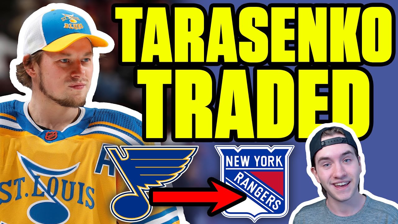 New York Rangers acquire forward Vladimir Tarasenko in trade with St. Louis