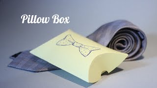 How to - Pillow Boxes DIY
