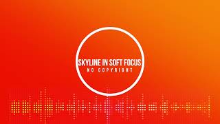 Luxury Real Estate Background Music | Skyline in Soft Focus | No Copyright screenshot 2