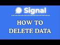 How to Delete All Data on Signal | PC Tutorial 👍