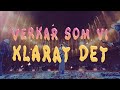 Miniature de la vidéo de la chanson Verkar Som Vi Klarat Det