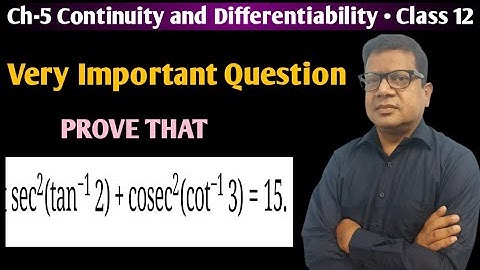 Prove that sec^2tan^ 1 2+cosec^2cot^ 1 3=15 | find the value of sec^2(tan^-1 2 cosec2 cot^-1 3) Math