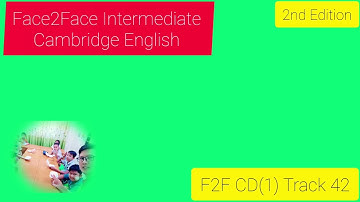 Face2Face Intermediate CD1 Track 42 @SayaZaw_Mr.Daniel