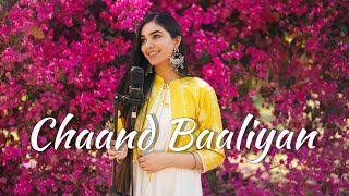 Video thumbnail of "Chaand Baaliyan | Female version by Ravneet Rabab"
