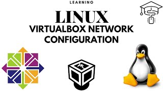 Learning LINUX CentOS From Scratch || Virtualbox Network Configuration